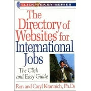 Angle View: The Directory of Websites for International Jobs: The Click and Easy Guide, Used [Paperback]