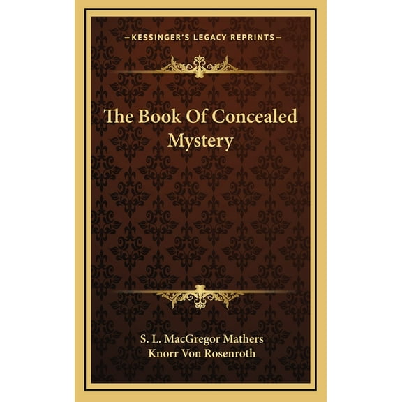 The Book Of Concealed Mystery, (Hardcover)