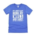 thumbnail image 4 of Wife's Arm Candy Shirt for Men Funny Marriage Joke Graphic Tee for Husband Heather Blue Shirt Adult Small, 4 of 5