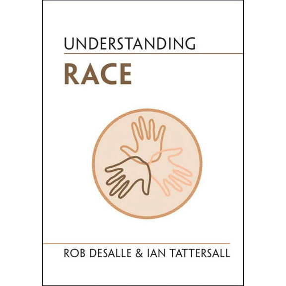 Understanding Life Understanding Race, (Hardcover)