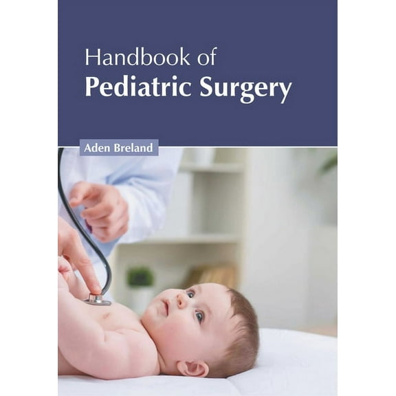 Handbook of Pediatric Surgery, (Hardcover)