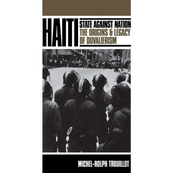 Critical Social Thought: Haiti: State Against Nation (Paperback)