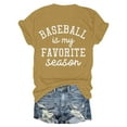 thumbnail image 5 of Tittly T Shirts for Women Graphic Tees Women's Baseball Is My Favorite Season Baseball T Shirt Top Tshirts Shirts Tops for Women Trendy Khaki L, 5 of 5