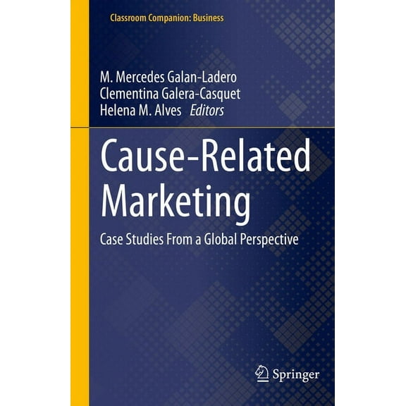 Classroom Companion: Business Cause-Related Marketing: Case Studies from a Global Perspective, (Hardcover)