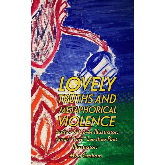 Lovely Truths And Metaphorical Violence, (Paperback)
