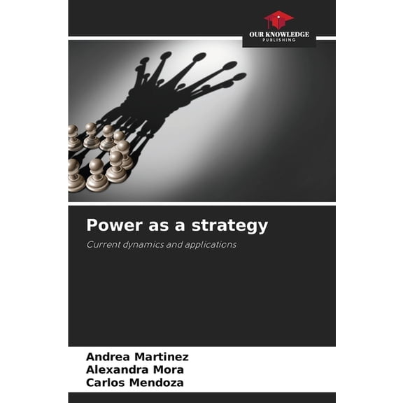Power as a strategy, (Paperback)