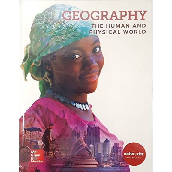 Pre-Owned Geography: The Human and Physical World, 9780076680467, 0076680460, 2018 Paperback