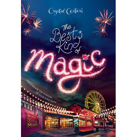 Windy City Magic, Book 1: The Best Kind of Magic - (Best Kind Of Magic Mushrooms)