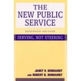 thumbnail image 1 of Pre-Owned The New Public Service: Serving, Not Steering (Paperback) 0765619997 9780765619990, 1 of 1