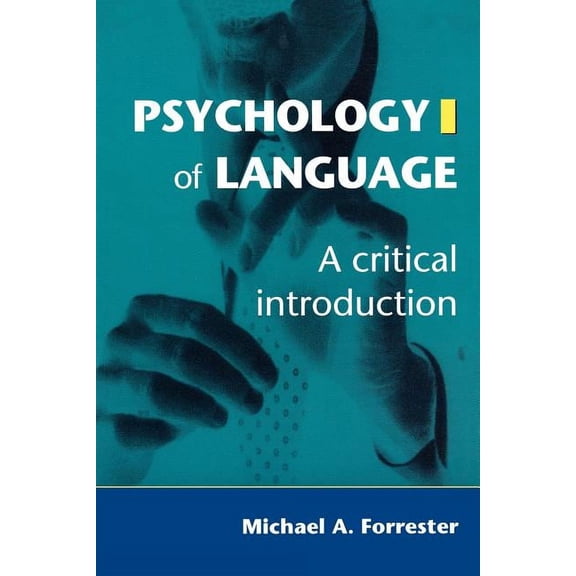 Psychology of Language: A Critical Introduction, (Paperback)