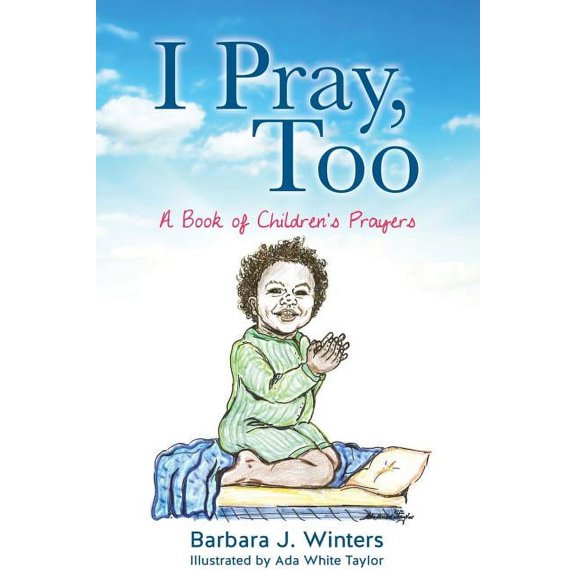 I Pray, Too, (Paperback)