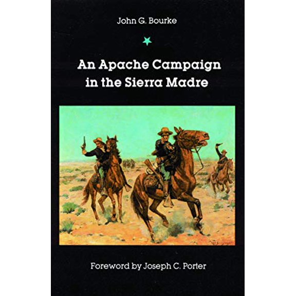 Pre-Owned An Apache Campaign in the Sierra Madre (Paperback) 0803260857 9780803260856