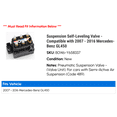 thumbnail image 2 of Suspension Self-Leveling Valve - Compatible with 2007 - 2016 Mercedes-Benz GL450 2008 2009 2010 2011 2012 2013 2014 2015, 2 of 2