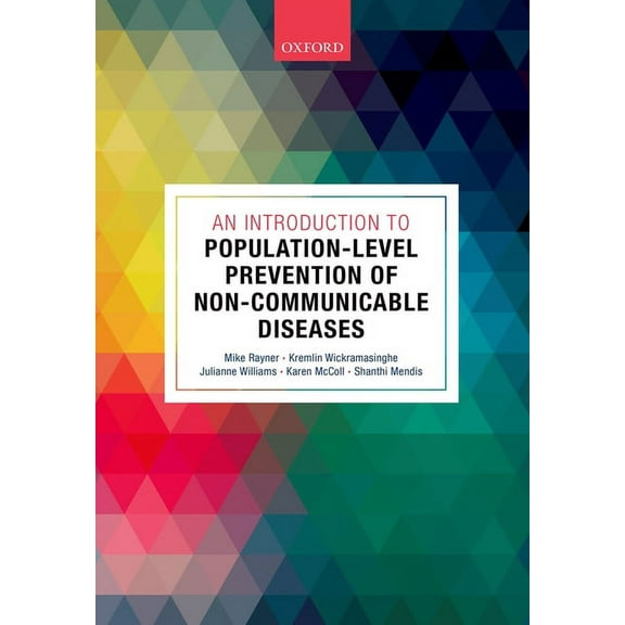 An Introduction to Population-Level Prevention of Non-Communicable Diseases, (Paperback)