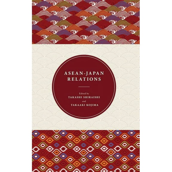ASEAN-Japan Relations (Hardcover)