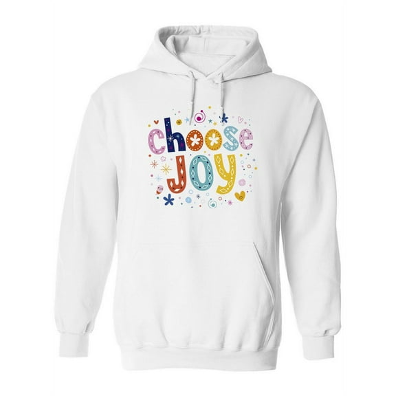 Choose Joy Hoodie Women -Image by Shutterstock, Female Small