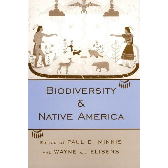 Biodiversity and Native American, (Paperback)