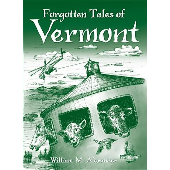 Forgotten Tales Forgotten Tales of Vermont, (Paperback)