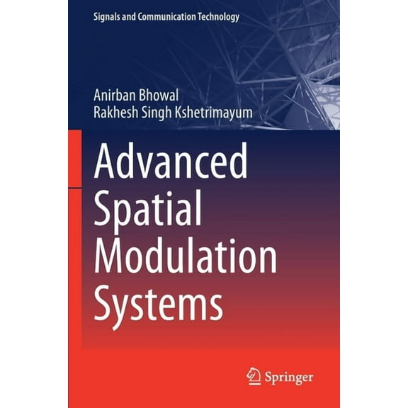 Signals and Communication Technology Advanced Spatial Modulation Systems, (Paperback)