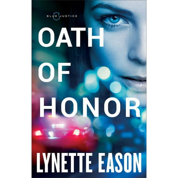 Blue Justice Oath of Honor, Book 1, (Paperback)