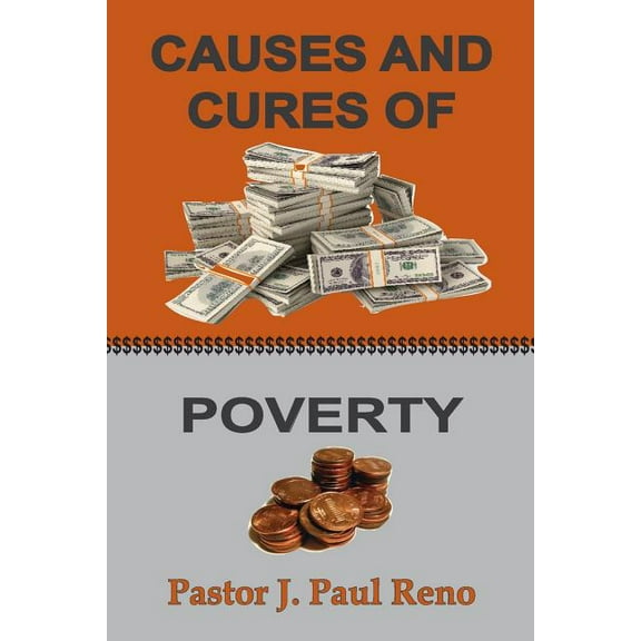 Causes And Cures Of Poverty (Paperback)
