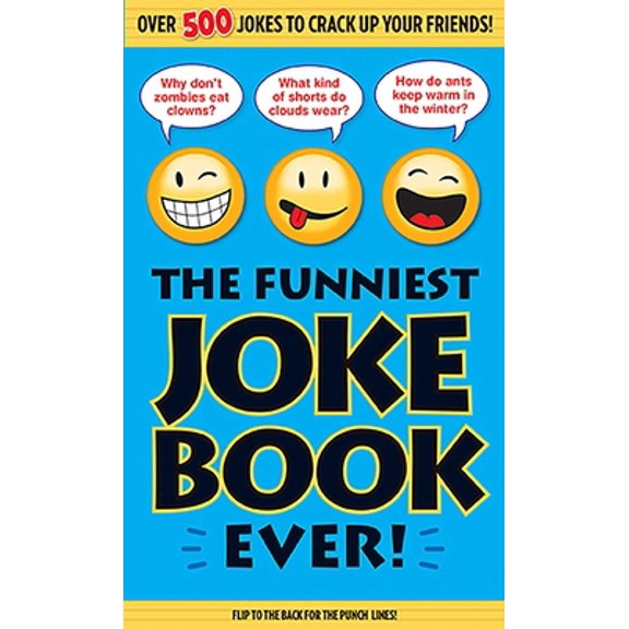 Pre-Owned The Funniest Joke Book Ever! (Paperback) 1626865841 9781626865846