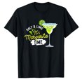 thumbnail image 1 of AALJY It's Margarita Time Gift T-Shirt, 1 of 5