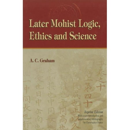 UPC: 9789622011427 | Later Mohist Logic Ethics and Science (Hardcover)