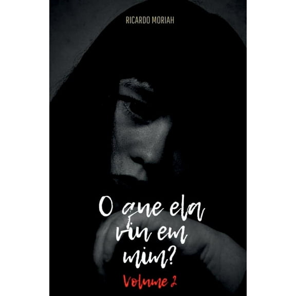 O Que Ela Viu Em Mim?, (Paperback)