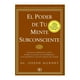 thumbnail image 1 of El Poder de Tu Mente Subconsciente: Usando el Poder de Tu Mente Puedes Alcanzar una Prosperidad Arkano Books Joseph Murphy, 1 of 2