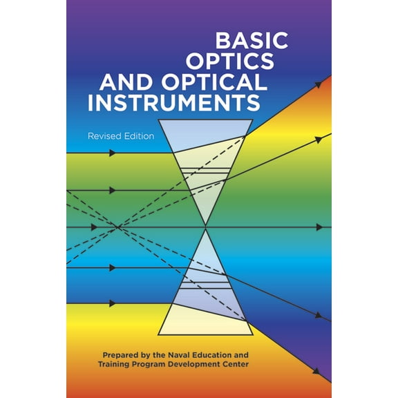 Pre-Owned Basic Optics and Optical Instruments: Revised Edition (Paperback) 0486222918 9780486222912