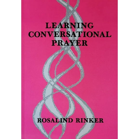 Learning Conversational Prayer (Paperback)