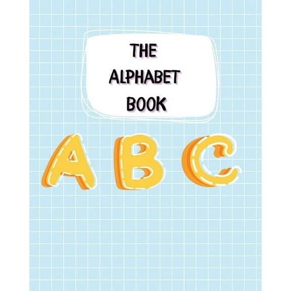 The Alphabet Book (Paperback)