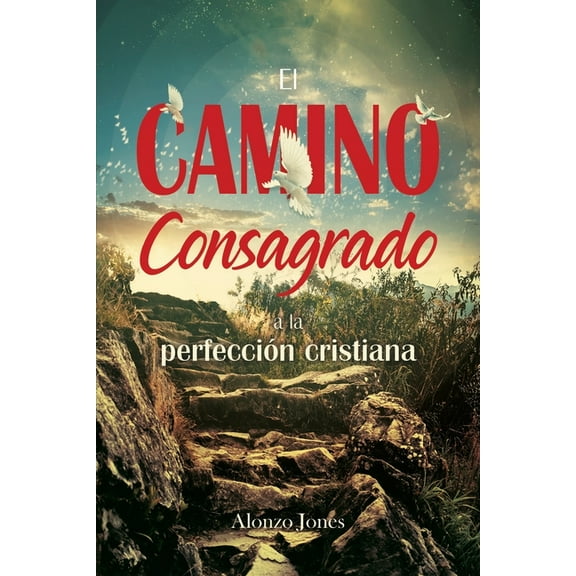 El Camino consagrado a la perfección cristiana, (Paperback)