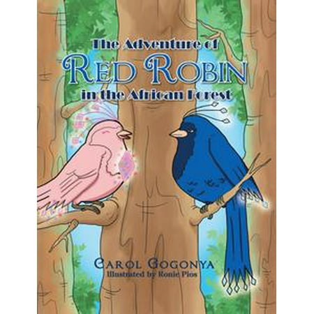 The Adventure of Red Robin in the African Forest -
