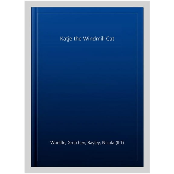 Katje the Windmill Cat