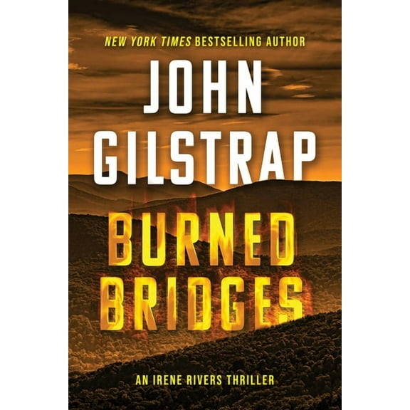 An Irene Rivers Thriller Burned Bridges, (Paperback)