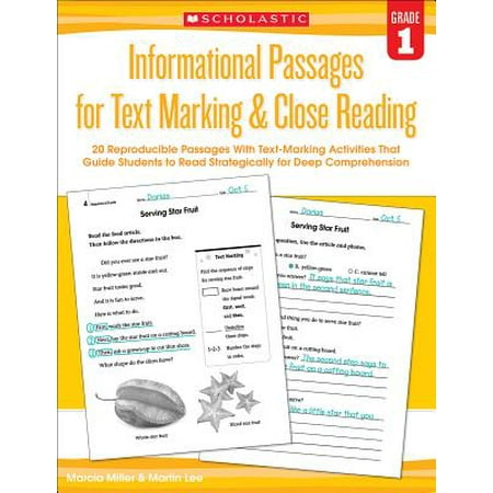 - Informational Passages for Text Marking & Close Reading: Grade 1 : 20 Reproducible Passages with Text-Marking Activities That Guide Students to Read Strategically for Deep Comprehension