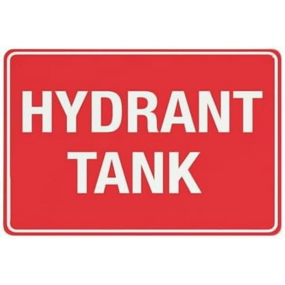 Hydrant Tank Sign Outdoor Metal Sign - 12 X 8 Metal Signs For Business, Workplace, Office, Home, Delivery Road Garden Signs