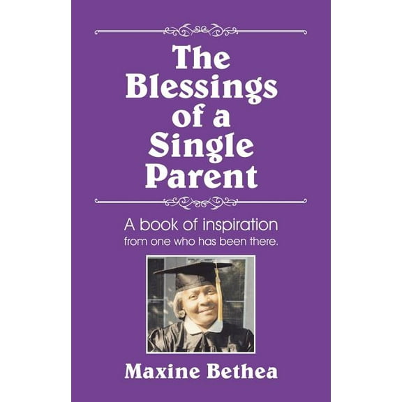 The Blessings of a Single Parent (Paperback)