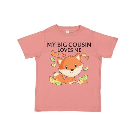 

Inktastic My Big Cousin Loves Me- little fox Gift Toddler Boy or Toddler Girl T-Shirt