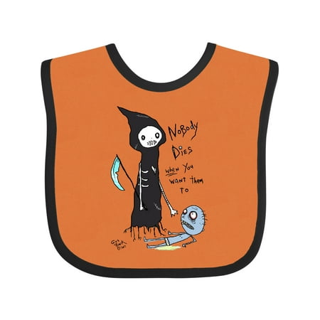 

Inktastic Nobody Dies Gift Baby Boy or Baby Girl Bib