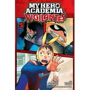 HIDEYUKI FURUHASHI; COURT BETTEN; KOHEI HORIKOSHI My Hero Academia: Vigilantes, Vol. 5 (Paperback)
