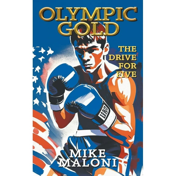 Olympic Gold: The Drive for Five, (Hardcover)