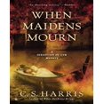 thumbnail image 1 of When Maidens Mourn: A Sebastian St. Cyr Mystery, 1 of 2