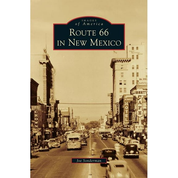 Route 66 in New Mexico (Hardcover)