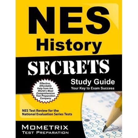NES History Secrets Study Guide : NES Test Review for the National Evaluation Series
