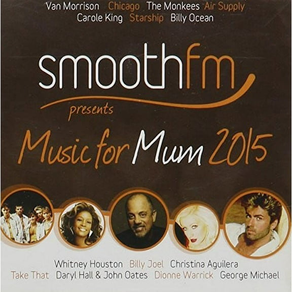 Smoothfm Presents: Music for Mum 2015 (CD)
