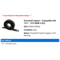 thumbnail image 2 of Driveshaft Support - Compatible with 1971 - 1974 BMW 3.0CS 1972 1973, 2 of 2