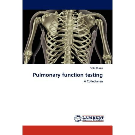 - Pulmonary Function Testing